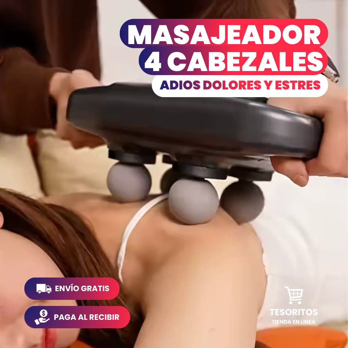 MassagePro™ - Masajeador 4 Cabezales - Para Dolores y Estres